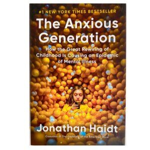 The Anxious Generation Hardcover by Jonathan Haidt
